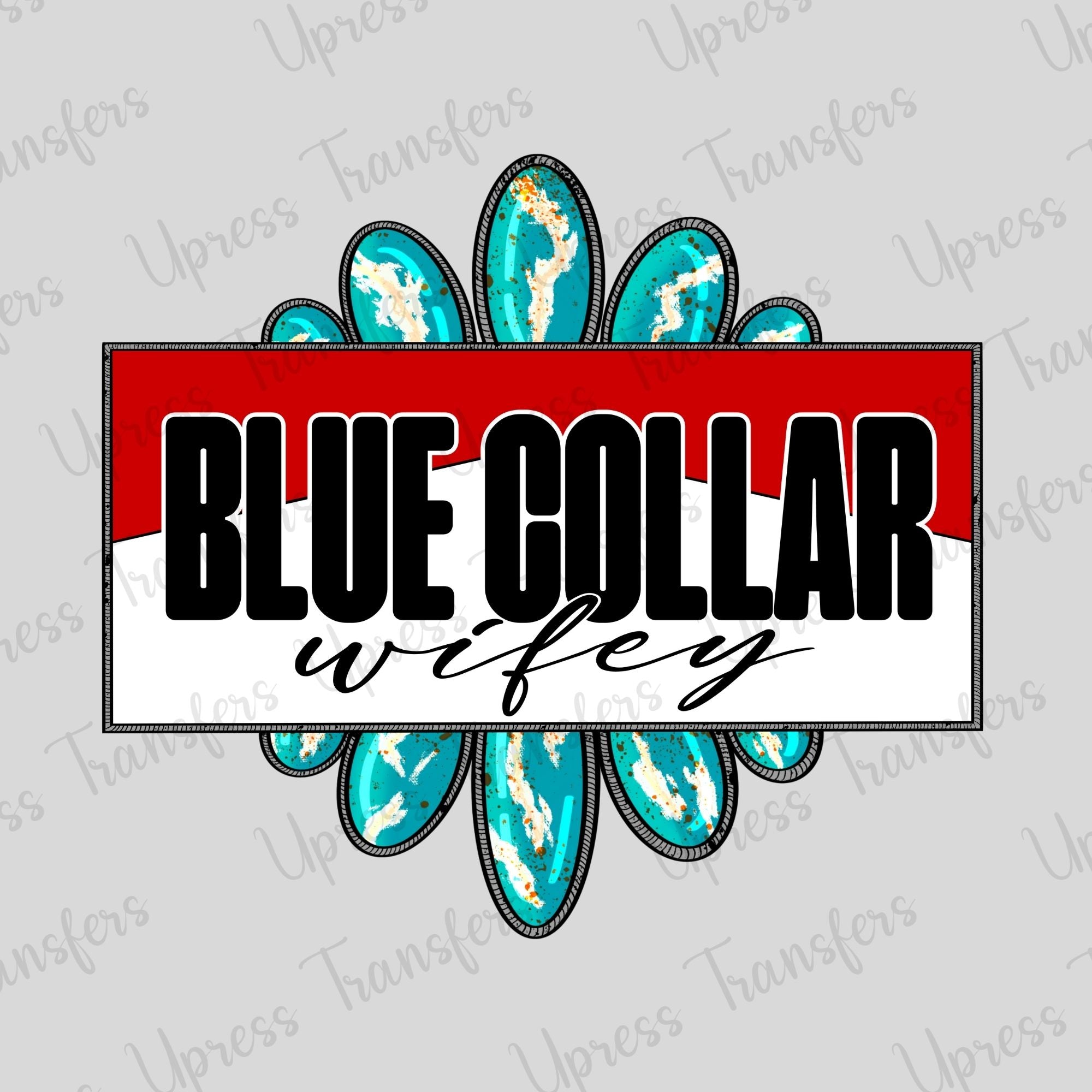 Turqouise Blue Collar Wifey