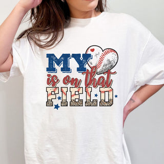 My Heart Is On That Field Baseball