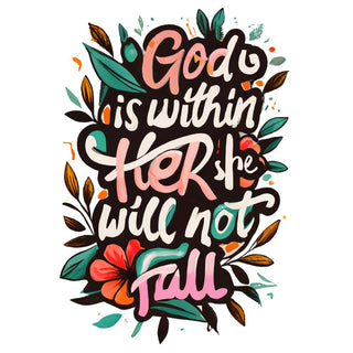 God Is Within Her She Will Not Fall