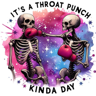 Its A Throat Punch Kinda Day