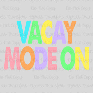 Vacay Mode On