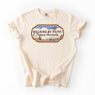 Walking By Faith Tripping Constantly