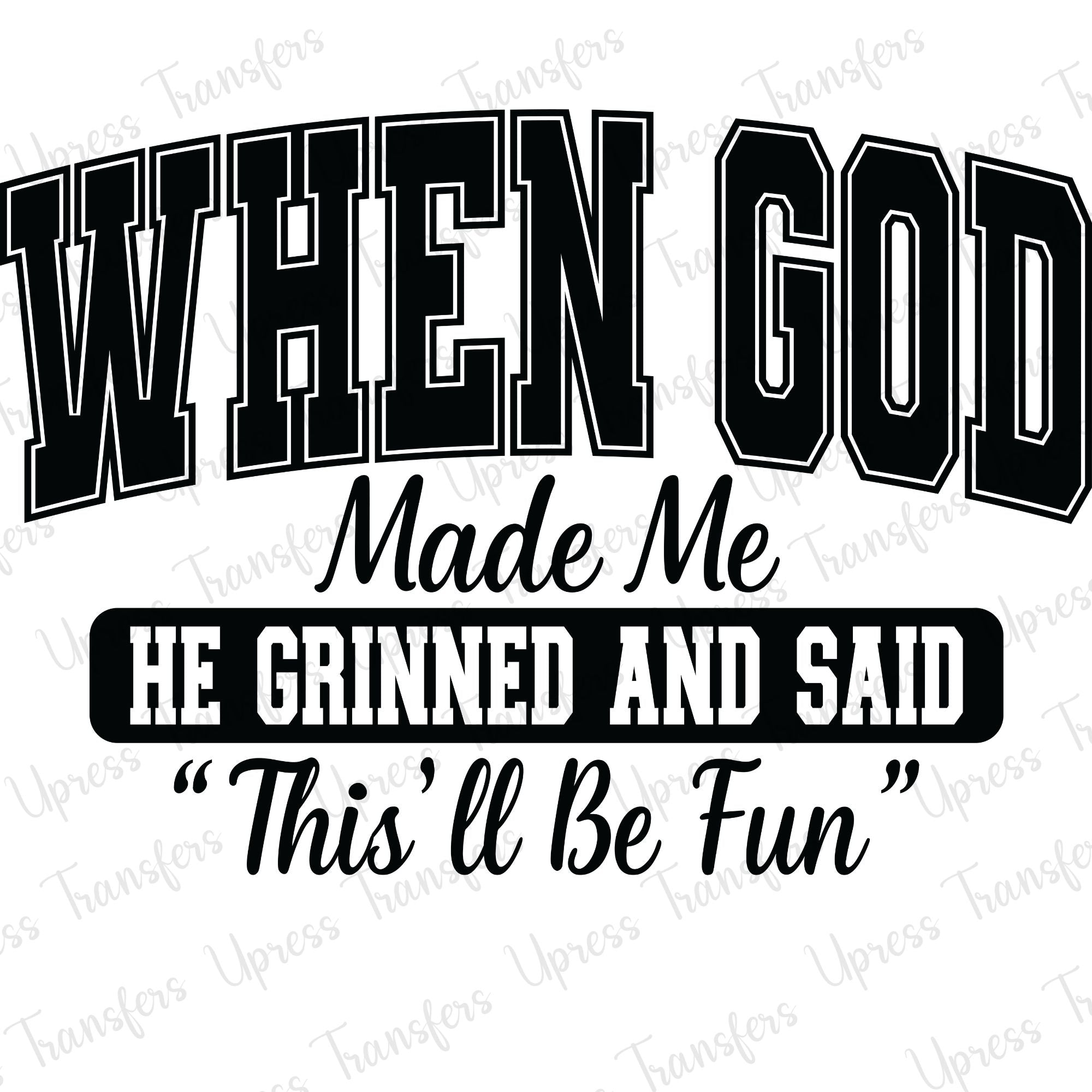 When God Made Me!
