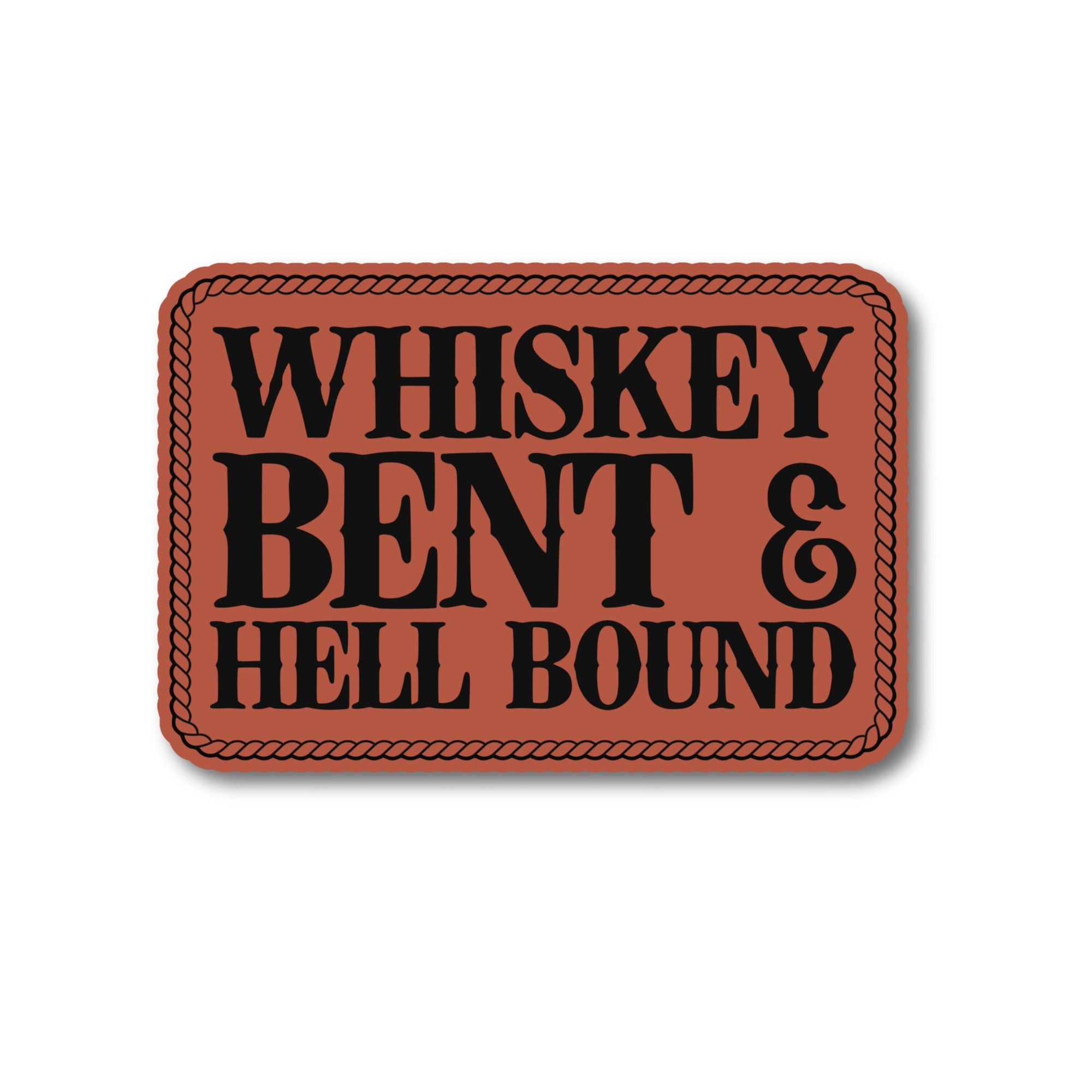 Whiskey Bent