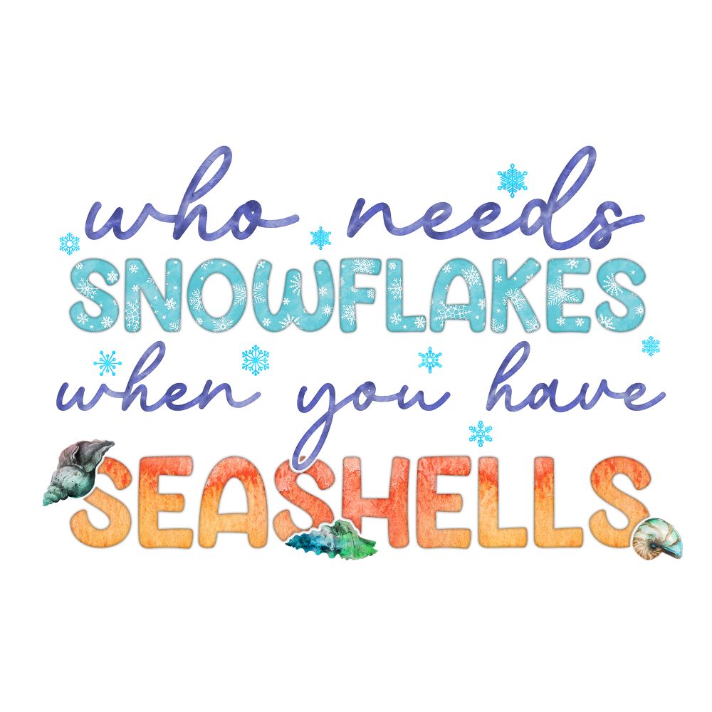 Who Needs Snowflakes When You Have Seashells