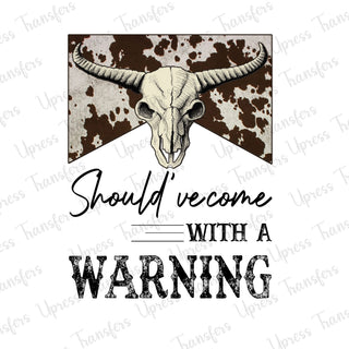 With A Warning