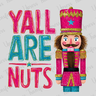 Yall Are Nuts Glitter