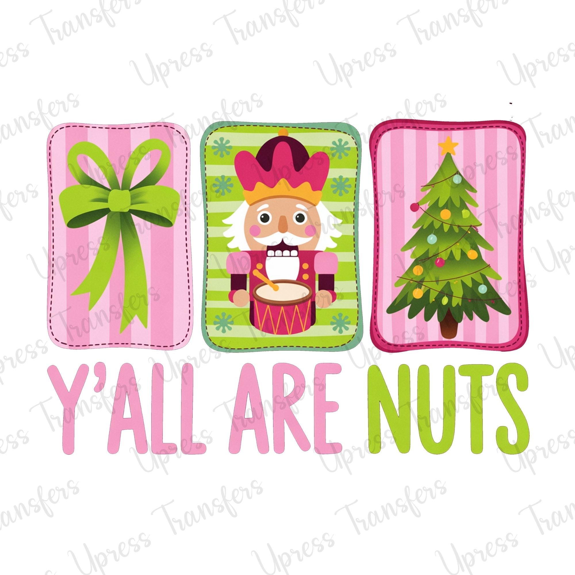 Yall Are Nuts Green and Pink