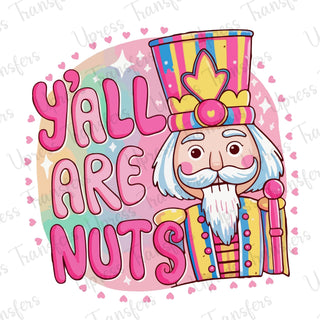 Yall Are Nuts Pastel