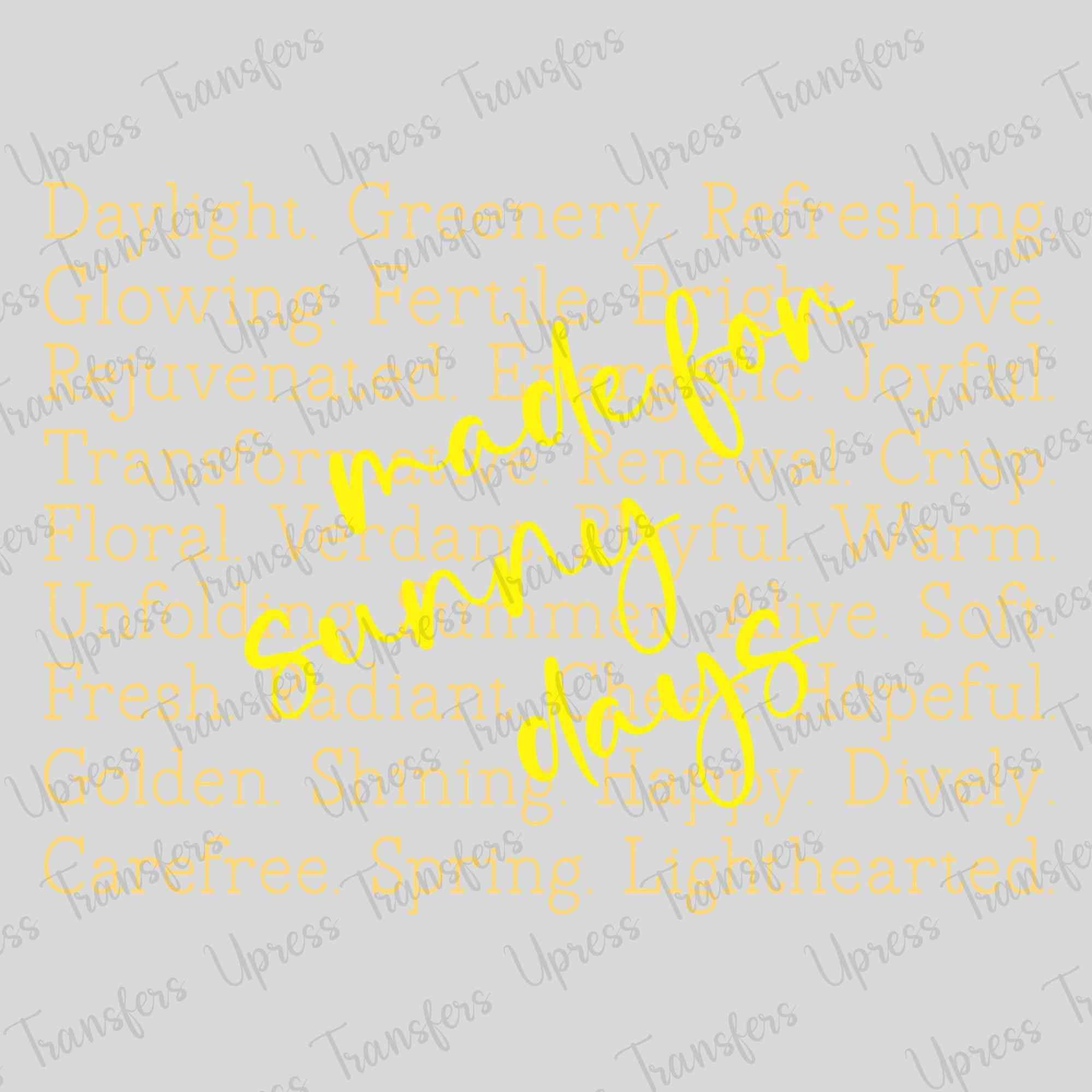 Yellow Worded Made Sunny Days