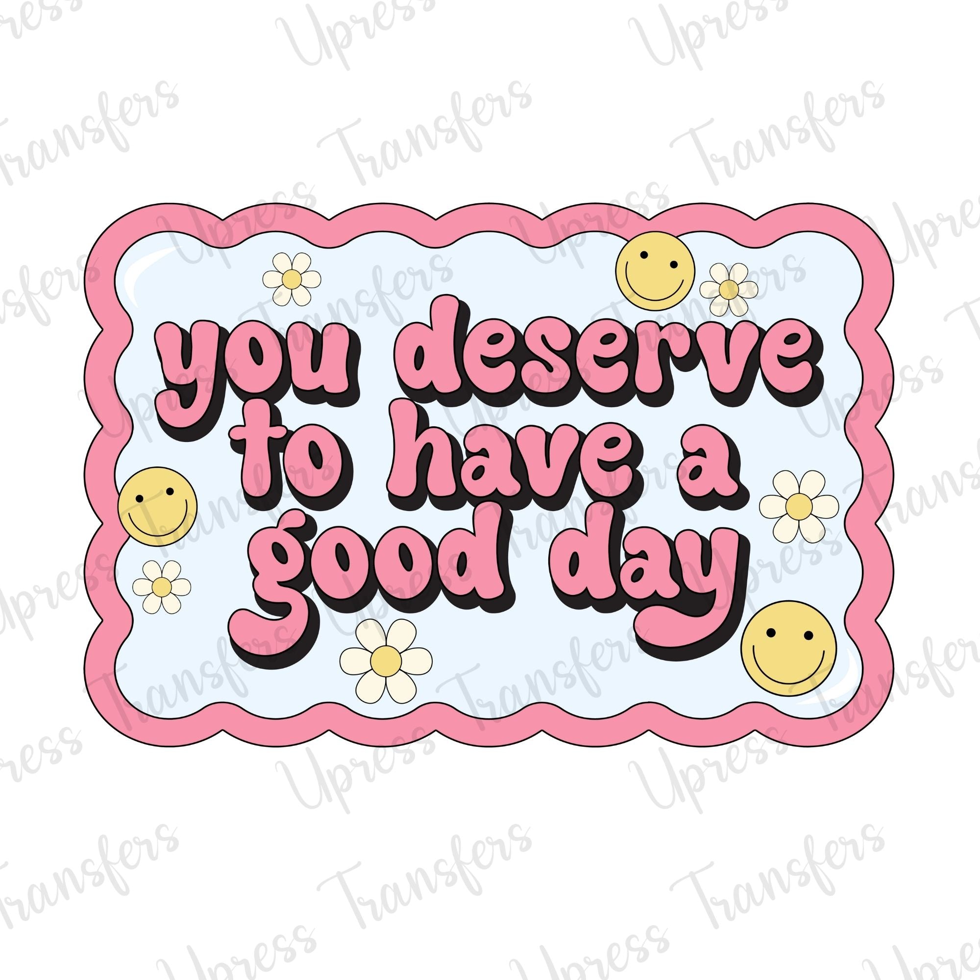 You Deserve