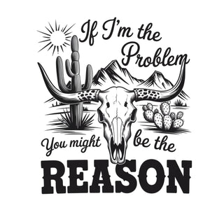 You Might Be The Reason