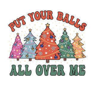 Balls All Over Me