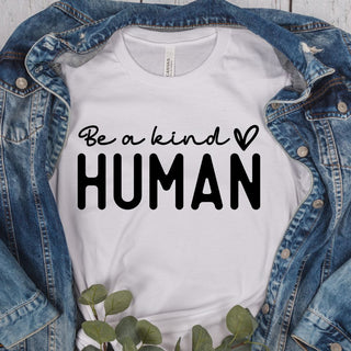 Be A Kind Human