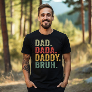 Dad Dada Daddy Bruh