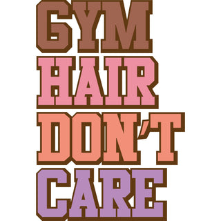Gym Hair Don