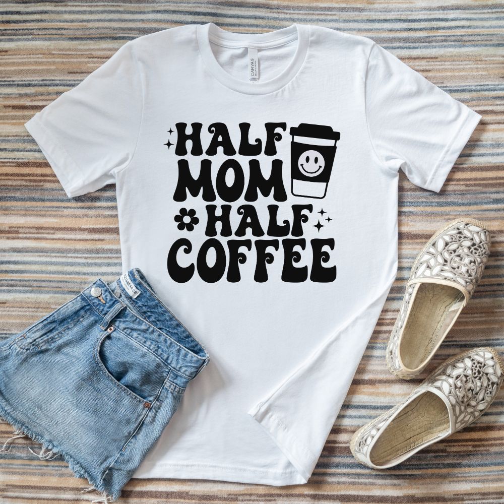 Half Mom Half Coffee Black