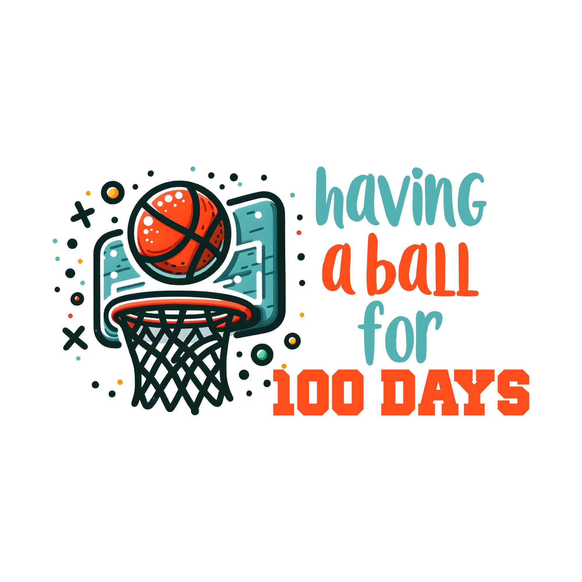 Having A Ball for 100 Days