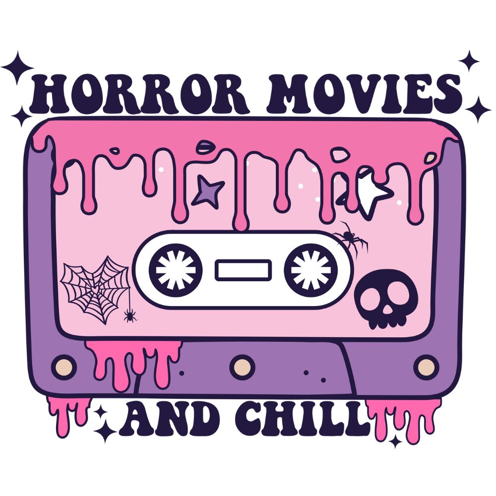 Horror Movies and Chill