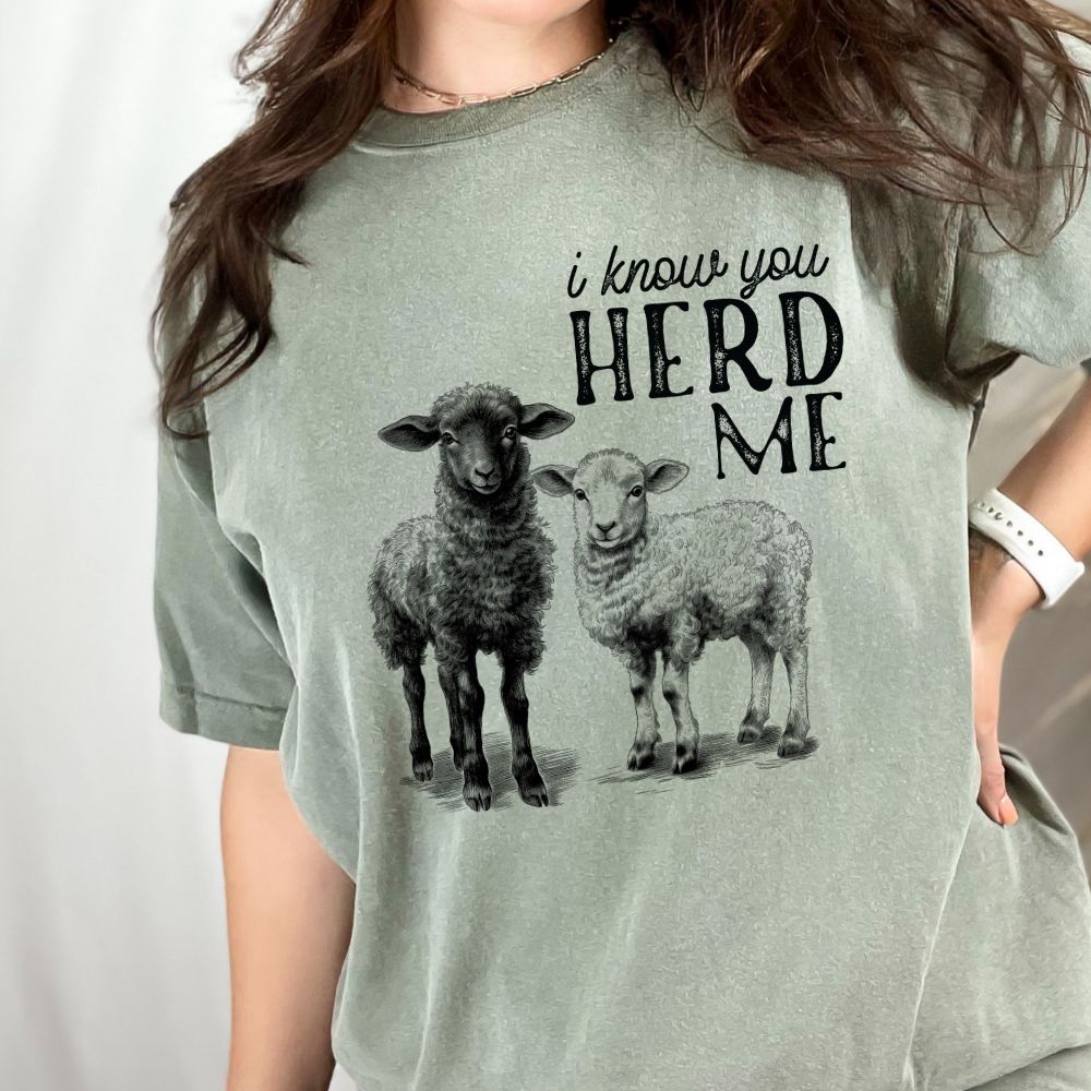 I Know You Herd Me