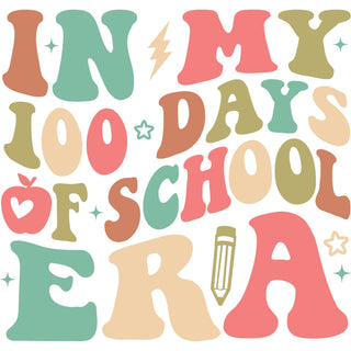 In My 100 Days of School Era