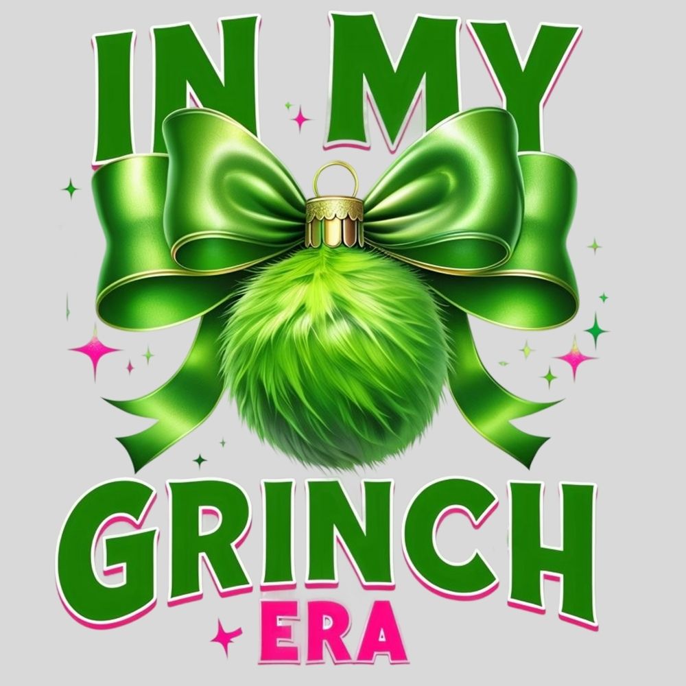 In My Grinch Era Pink And Green