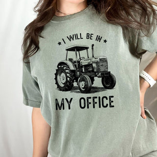 I Will Be In My Office