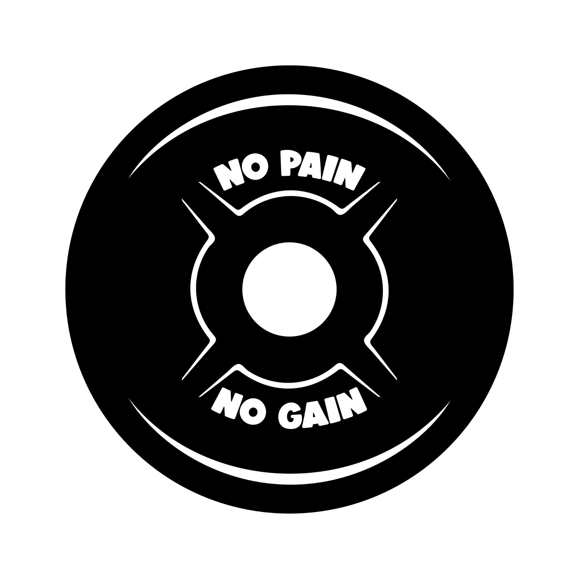 No Pain No Gain