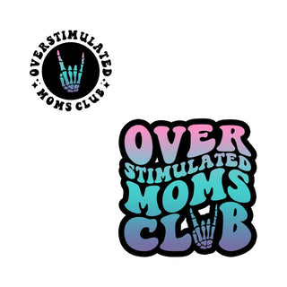 Overstimulated Moms Club