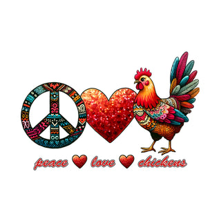 Peace Love Chickens