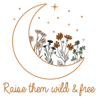 Raise Them Wild and Free