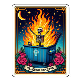 Emotional Dumpster Fire Tarot Card