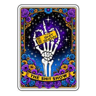 The Shit Show Tarot Card