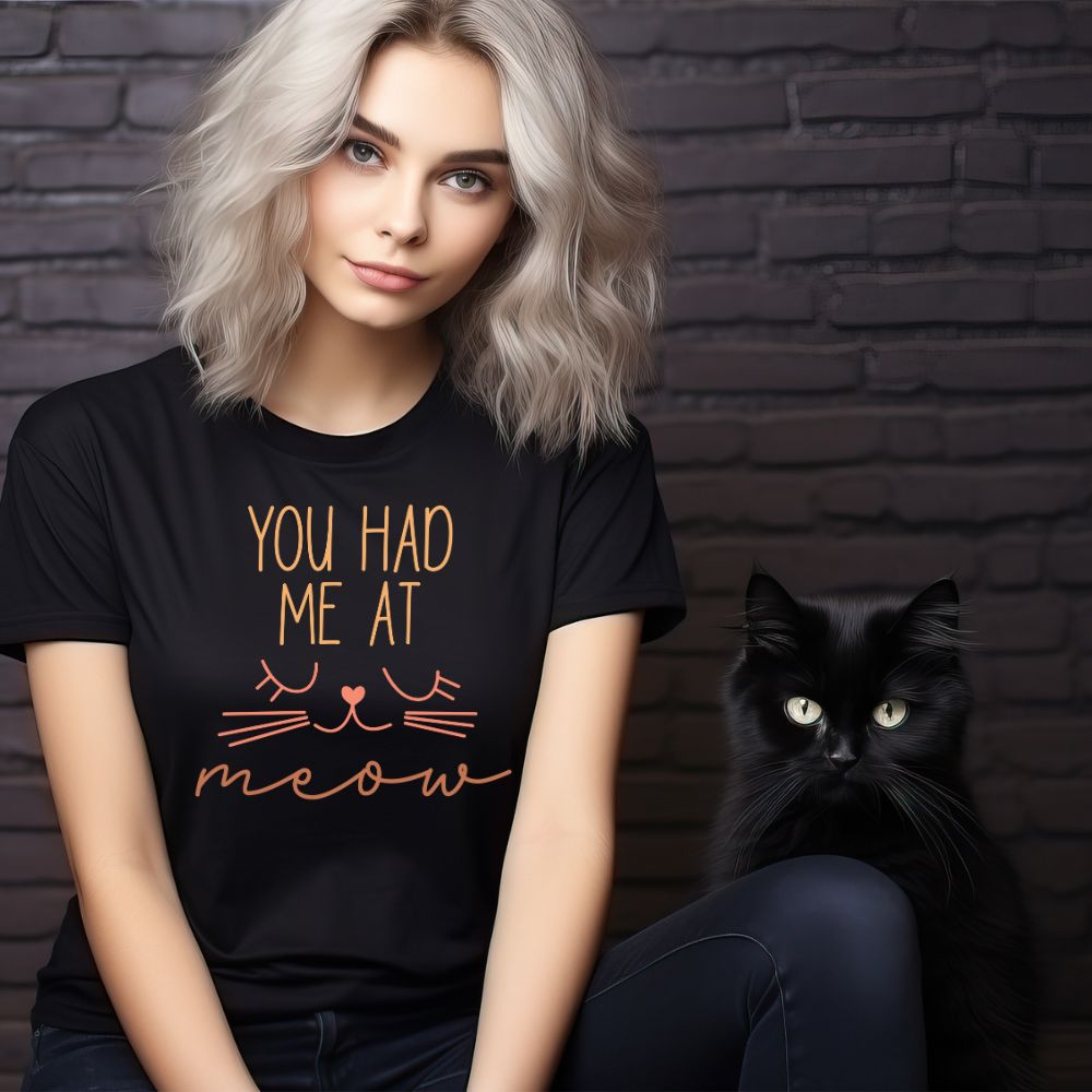 You Had Me At Meow